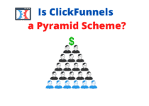 Is ClickFunnels a Pyramid Scheme?